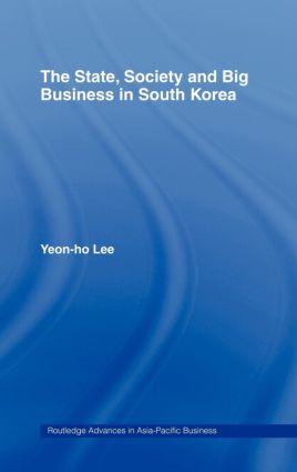 Seller image for Lee, Y: The State, Society and Big Business in South Korea for sale by moluna