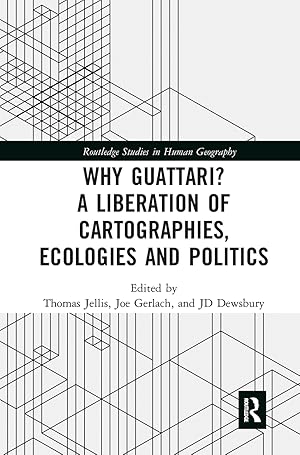 Bild des Verkufers fr Why Guattari? A Liberation of Cartographies, Ecologies and Politics zum Verkauf von moluna