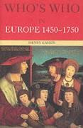 Imagen del vendedor de Kamen, H: Who\ s Who in Europe 1450-1750 a la venta por moluna