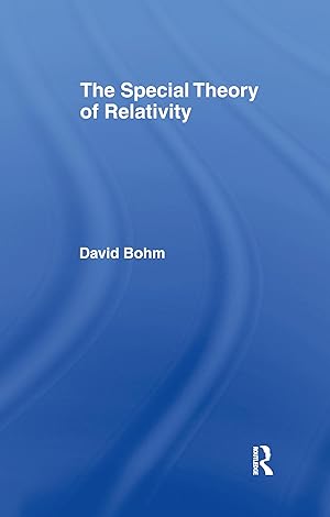 Imagen del vendedor de Bohm, D: The Special Theory of Relativity a la venta por moluna