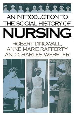 Seller image for Dingwall, R: Introduction to the Social History of Nursing for sale by moluna