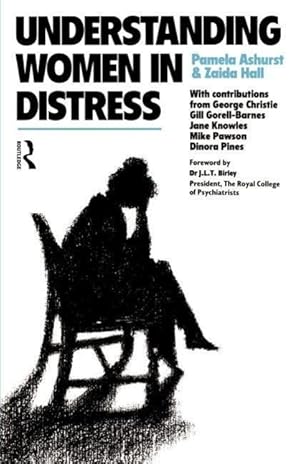 Seller image for Ashurst, P: Understanding Women in Distress for sale by moluna