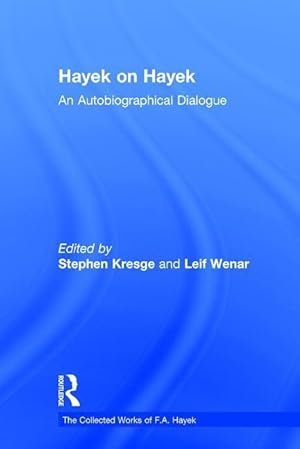 Bild des Verkufers fr Hayek, F: Hayek on Hayek zum Verkauf von moluna