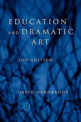 Bild des Verkufers fr Hornbrook, D: Education and Dramatic Art zum Verkauf von moluna