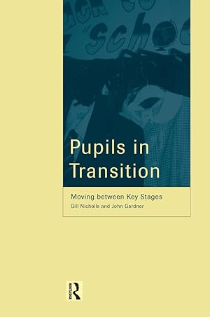 Bild des Verkufers fr Gardner, J: Pupils in Transition zum Verkauf von moluna