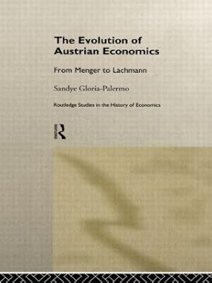 Imagen del vendedor de Gloria-Palermo, S: Evolution of Austrian Economics a la venta por moluna