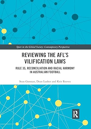 Seller image for Gorman, S: Reviewing the AFL s Vilification Laws for sale by moluna