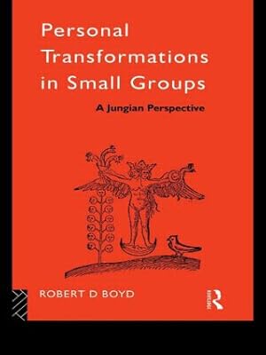 Seller image for Boyd, R: Personal Transformations in Small Groups for sale by moluna