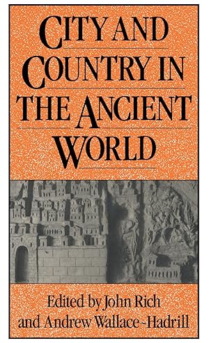 Imagen del vendedor de Rich, J: City and Country in the Ancient World a la venta por moluna