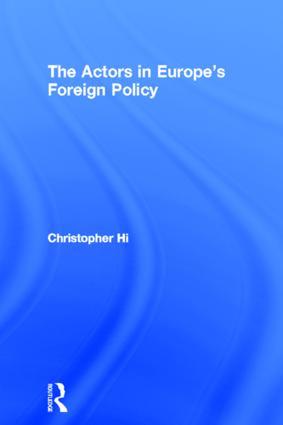 Image du vendeur pour Hill, C: Actors in Europe\ s Foreign Policy mis en vente par moluna