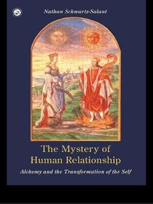 Seller image for The Mystery of Human Relationship: Alchemy and the Transformation of the Self for sale by moluna