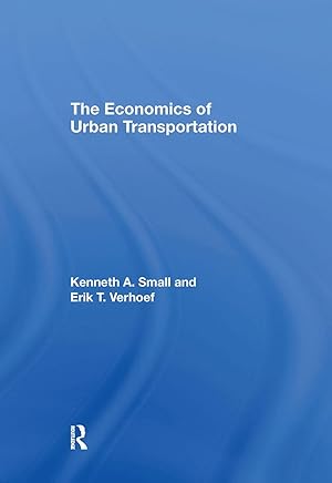 Bild des Verkufers fr Small, K: The Economics of Urban Transportation zum Verkauf von moluna