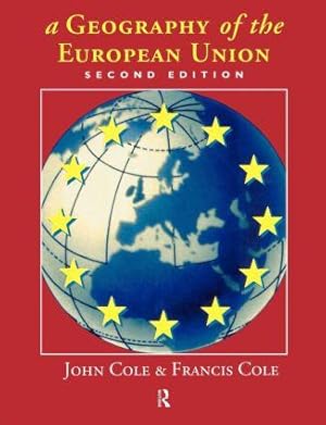 Seller image for Cole, J: Geography of the European Union for sale by moluna