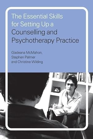 Seller image for McMahon, G: The Essential Skills for Setting Up a Counsellin for sale by moluna