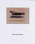 Imagen del vendedor de This is Not Architecture a la venta por moluna