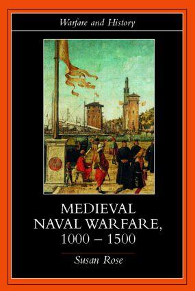 Immagine del venditore per Rose, S: Medieval Naval Warfare 1000-1500 venduto da moluna