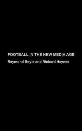 Immagine del venditore per Boyle, R: Football in the New Media Age venduto da moluna