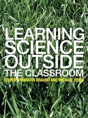 Seller image for Learning Science Outside the Classroom for sale by moluna