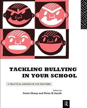Imagen del vendedor de Sharp, S: Tackling Bullying in Your School a la venta por moluna
