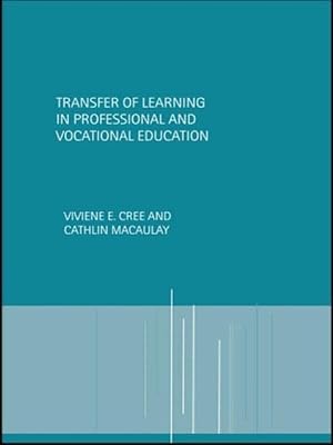 Seller image for Cree, V: Transfer of Learning in Professional and Vocational for sale by moluna