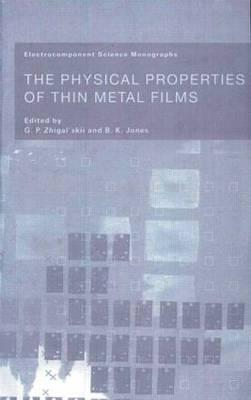Immagine del venditore per The Physical Properties of Thin Metal Films venduto da moluna