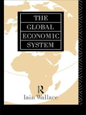 Seller image for Wallace, I: Global Economic System for sale by moluna