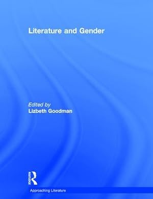 Immagine del venditore per Goodman, L: Literature and Gender venduto da moluna