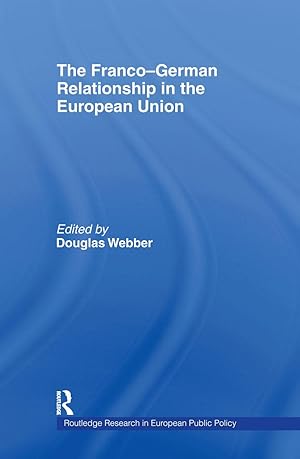Seller image for The Franco-German Relationship in the EU for sale by moluna