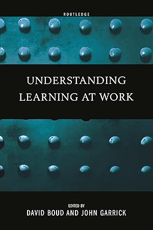 Image du vendeur pour Understanding Learning at Work mis en vente par moluna