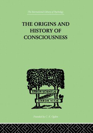 Seller image for The Origins And History Of Consciousness for sale by moluna