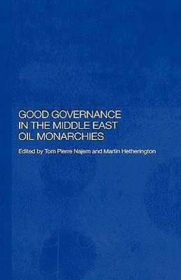 Seller image for Good Governance in the Middle East Oil Monarchies for sale by moluna
