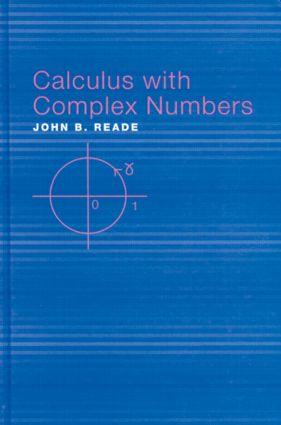 Seller image for Reade, J: Calculus with Complex Numbers for sale by moluna