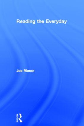 Bild des Verkufers fr Moran, J: Reading the Everyday zum Verkauf von moluna