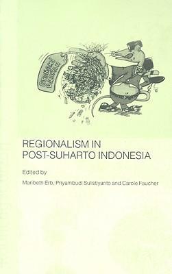 Imagen del vendedor de Regionalism in Post-Suharto Indonesia a la venta por moluna