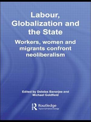 Imagen del vendedor de Labor, Globalization and the State a la venta por moluna