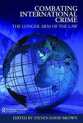 Seller image for Brown, S: Combating International Crime for sale by moluna