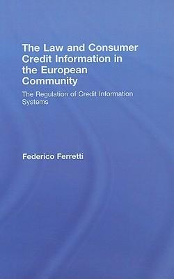 Imagen del vendedor de Ferretti, F: Law and Consumer Credit Information in the Euro a la venta por moluna