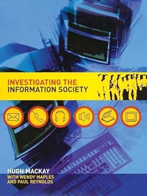 Seller image for Mackay, H: Investigating Information Society for sale by moluna