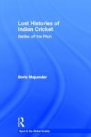 Immagine del venditore per Majumdar, B: Lost Histories of Indian Cricket venduto da moluna