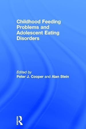 Immagine del venditore per Childhood Feeding Problems and Adolescent Eating Disorders venduto da moluna