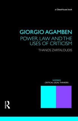 Image du vendeur pour Zartaloudis, T: Giorgio Agamben: Power, Law and the Uses of mis en vente par moluna