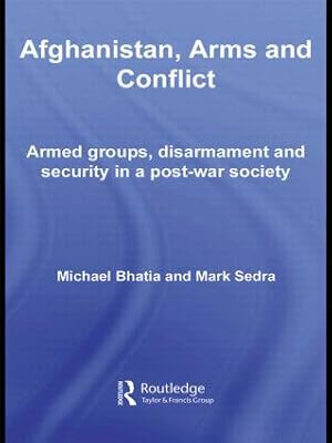 Seller image for Bhatia, M: Afghanistan, Arms and Conflict for sale by moluna