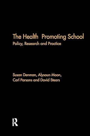 Seller image for Denman, S: The Health Promoting School for sale by moluna