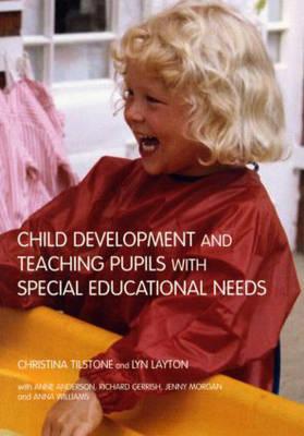 Bild des Verkufers fr Anderson, A: Child Development and Teaching Pupils with Spec zum Verkauf von moluna