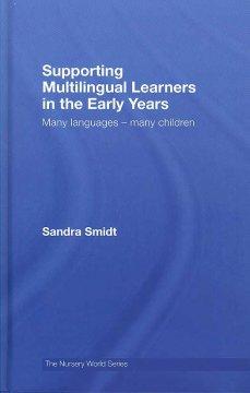 Bild des Verkufers fr Smidt, S: Supporting Multilingual Learners in the Early Year zum Verkauf von moluna