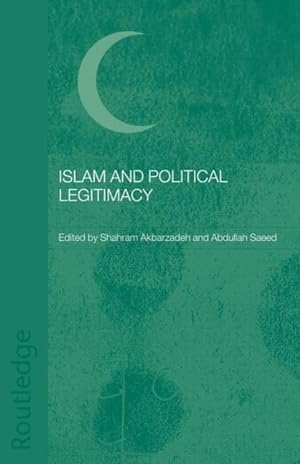 Image du vendeur pour Akbarzadeh, S: Islam and Political Legitimacy mis en vente par moluna