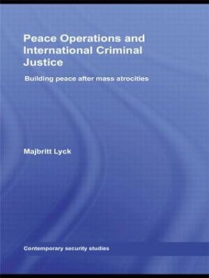 Seller image for Lyck, M: Peace Operations and International Criminal Justice for sale by moluna