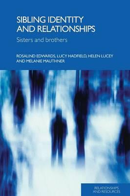 Bild des Verkufers fr Edwards, R: Sibling Identity and Relationships zum Verkauf von moluna