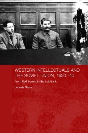 Bild des Verkufers fr Stern, L: Western Intellectuals and the Soviet Union, 1920-4 zum Verkauf von moluna