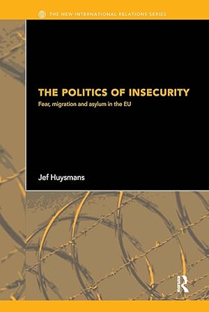 Seller image for Huysmans, J: The Politics of Insecurity for sale by moluna